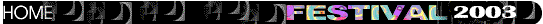 title_festival99.GIF (2282 bytes)